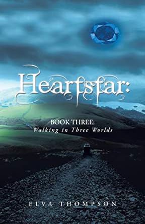 Heartstar Book 3 - Walking In Three Worlds